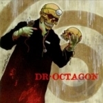 Dr. Octagonecologyst by Dr Octagon