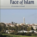 Unknown Face of Islam: Circassians in Israel