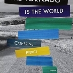 The Tornado is the World