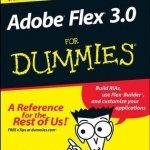 Adobe Flex 3.0 For Dummies