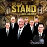 We Will Stand Our Ground by Kingdom Heirs