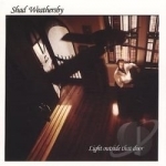 Light Outside That Door by Shad Weathersby