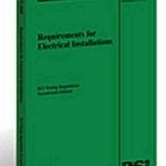 Requirements for Electrical Installations: IET Wiring Regulations: BS 7671:2008 Incorporating Amendment No 1: 2011