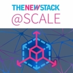 The New Stack @ Scale