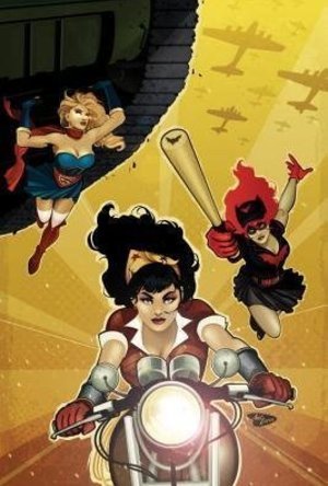 DC Comics: Bombshells Vol. 6: War Stories