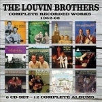 Complete Recorded Works: 1952-1962 by The Louvin Brothers