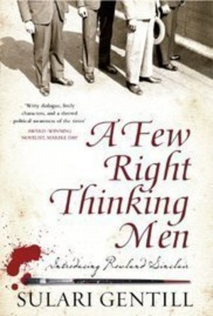 A Few Right Thinking Men (Rowland Sinclair, #1)