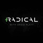 Radical with David Platt