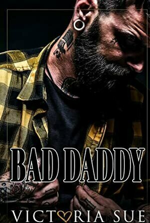 Bad Daddy (Unexpected Daddies #3)