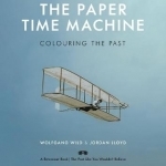 The Paper Time Machine: Colouring the Past