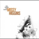 Sound of White by Missy Higgins