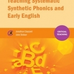 Teaching Systematic Synthetic Phonics and Early English