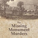 The Missing Monuments Murders