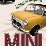 Mini: An Intimate Biography