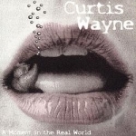 Moment in the Real World by Curtis Wayne