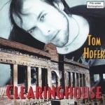 Clearinghouse by Tom Hofer