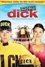 Dick - The Devil Dared Me To (2007)