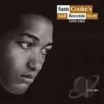 Sam Cooke&#039;s SAR Records Story 1959-1965 by Sam Cooke / Soul Stirrers