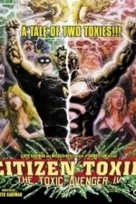 Citizen Toxie: The Toxic Avenger IV (2002)