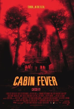 Cabin Fever (2002)