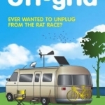 How to Live off-Grid: Journey Outside the System
