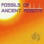 We Are the Solar Captains by Fossils of Ancient Robots