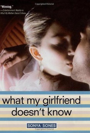 What My Girlfriend Doesn&#039;t Know (What My Mother Doesn&#039;t Know, #2)