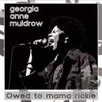 Owed to Mama Rickie by Georgia Anne Muldrow