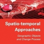 Spatio-temporal Approaches: Geographic Objects and Change Process