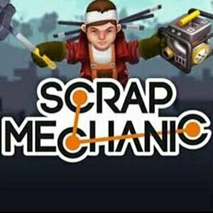 Scrap Mechanic