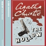 The Hollow: Complete &amp; Unabridged