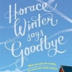 Horace Winter Says Goodbye