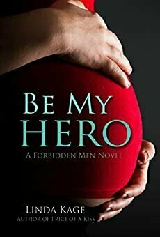 Be My Hero (Forbidden Men, #3)