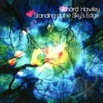 Standing at the Sky&#039;s Edge by Richard Hawley