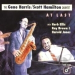 At Last by Gene Harris / Scott Hamilton Quintet
