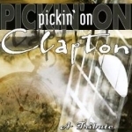 Pickin&#039; on Clapton by Pickin On