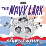 The Navy Lark: Classic Comedy from the BBC Radio Archive: No.12: Collected Series 