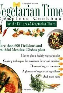 The Vegetarian Times Cookbook