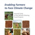 Enabling Farmers to Face Climate Change: Second Cycle of the Benefit Sharing Fund Projects