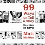 99 Ways to Tell a Story: Exercises in Style