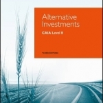 Alternative Investments: CAIA Level II