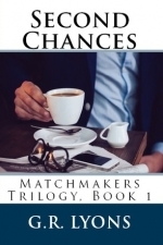 Second Chances (Matchmakers #1)
