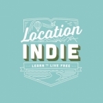 Location Indie: Raw And Honest Location Independent Lifestyle Talk: Inspired By Tim Ferriss, Tropical MBA and Pat Flynn