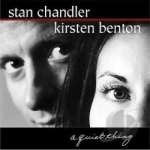 Quiet Thing by Stan Chandler