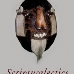Scripturalectics: The Management of Meaning