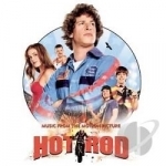 Music From The Motion Picture Soundtrack by Hot Rod
