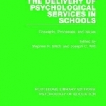 The Delivery of Psychological Services in Schools: Concepts, Processes, and Issues