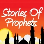 Stories of Prophets in Islam - Islamic Stories, Muslim Stories, Quran and Hadith
