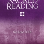 Sacred Reading for Lent 2016