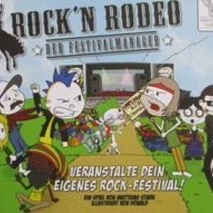 Rock&#039;n Rodeo: Der Festivalmanager